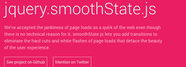 jquery.smoothState.js - плагин JQuery - несколько страниц под управлением плагина преобретают красивый переход на одно странице без перезагрузки